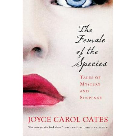 The Female of the Species : Tales of Mystery and (Best Selling Female Mystery Authors)