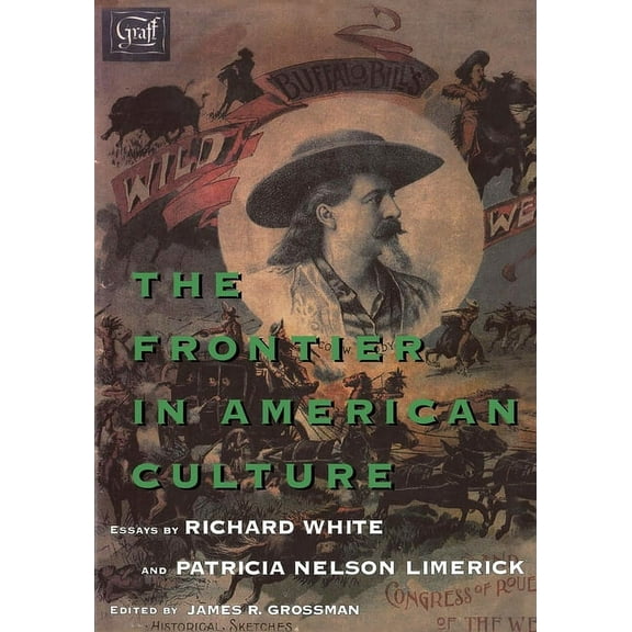The Frontier in American Culture, (Paperback)