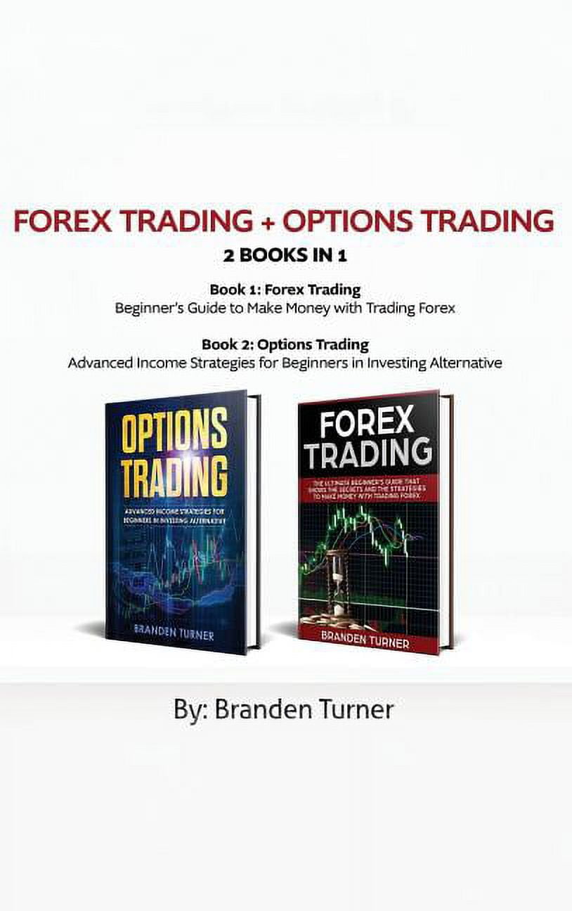 Forex Trading : A Beginners Guide to Currency Trading Basics, Money and  Risk Management, Trading Psychology. How To Make Profit and Passive Income  with Foreign Exchange (Hardcover) - Walmart.com