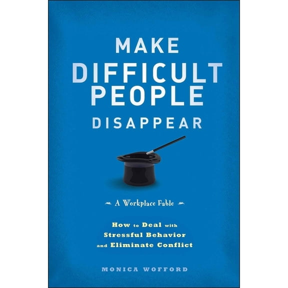 Make Difficult People Disappear, (Hardcover)