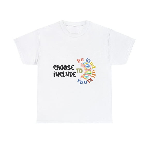 Choose To Include Shirt, Be Kind, Neurodiversity Shirt ID-0217-AXG0