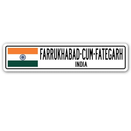 FARRUKHABAD-CUM-FATEGARH, INDIA Street Sign Indian flag city country road  (Best Gifts To India)