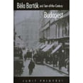 thumbnail image 1 of Pre-Owned Béla Bartók and Turn-of-the-Century Budapest (Hardcover) 0520207408 9780520207400, 1 of 1