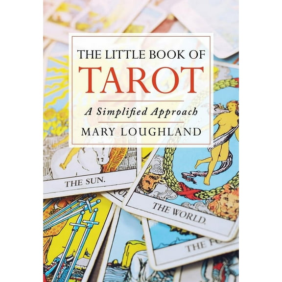 The Little Book of Tarot: A Simplified Approach, (Paperback)