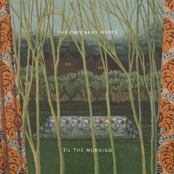 Catenary Wires - Til the Morning - Music & Performance - CD