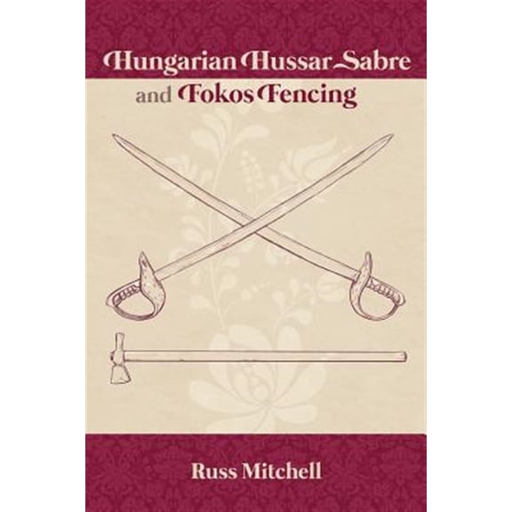Pre-Owned Hungarian Hussar Sabre and Fokos Fencing