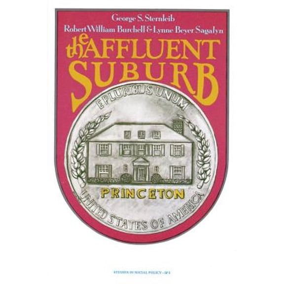 Pre-Owned The Affluent Suburb: Housing Needs and Attitudes (Hardcover) by George Sternlieb