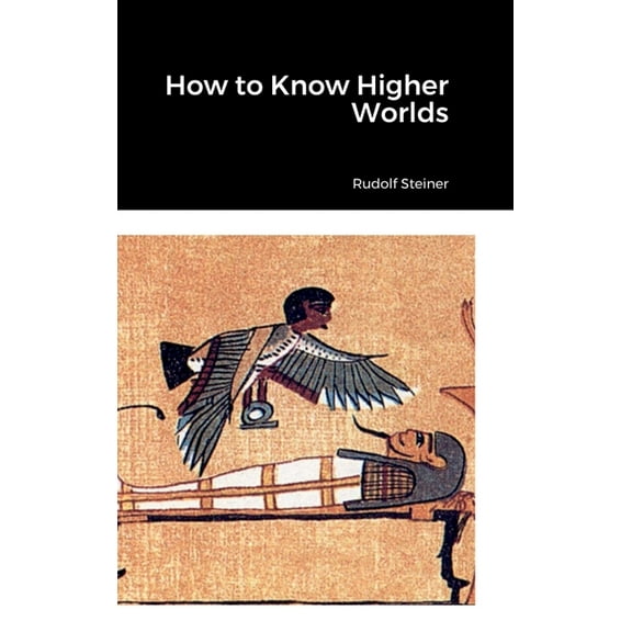 How to Know Higher Worlds, (Hardcover)