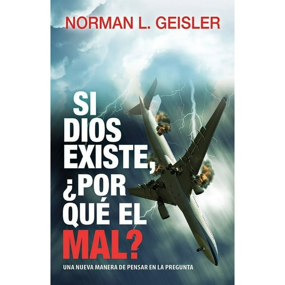 Si Dios Existe, ¿Por Qué El Mal? (Paperback)