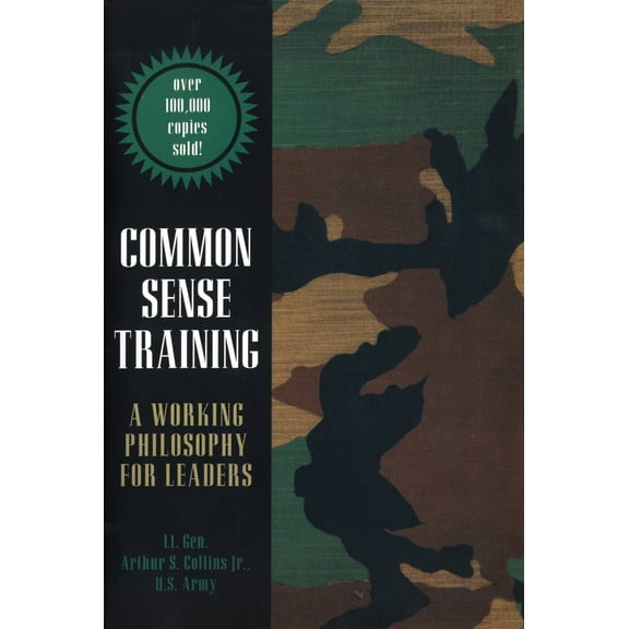 Pre-Owned Common Sense Training: A Working Philosophy for Leaders (Paperback) 0891416765 9780891416760