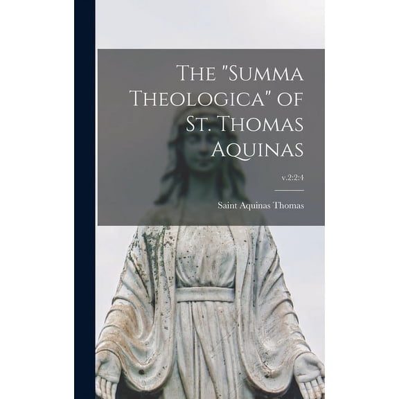 The "Summa Theologica" of St. Thomas Aquinas; v.2 (Hardcover)