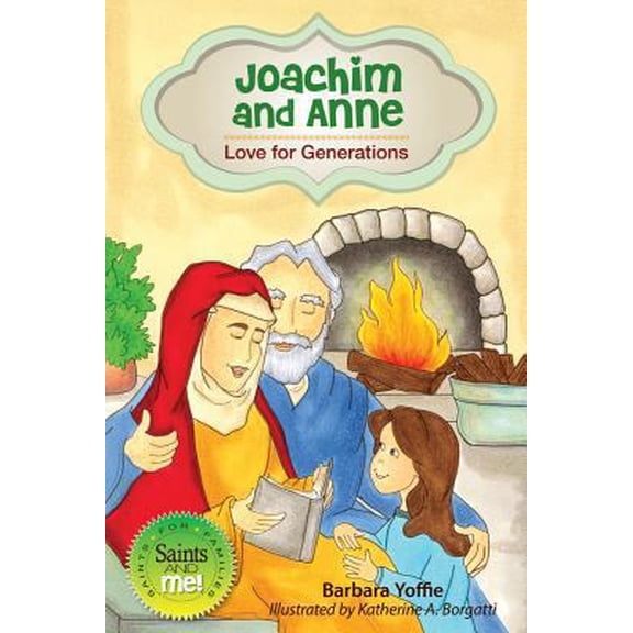 Pre-Owned Joachim and Anne: Love for Generations (Paperback) 0764822926 9780764822926