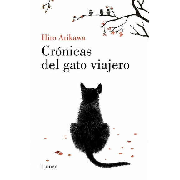 Crónicas del Gato Viajero / The Travelling Cat Chronicles, (Paperback)