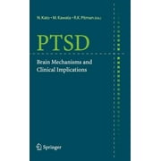 Ptsd: Brain Mechanisms and Clinical Implications (Hardcover)
