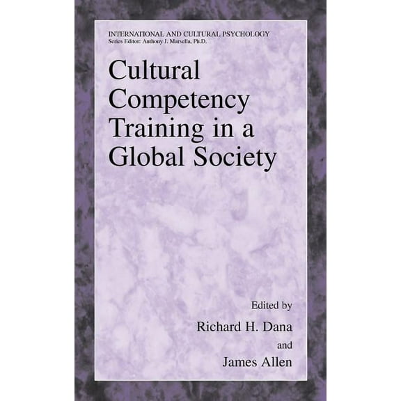 International and Cultural Psychology Cultural Competency Training in a Global Society, (Hardcover)