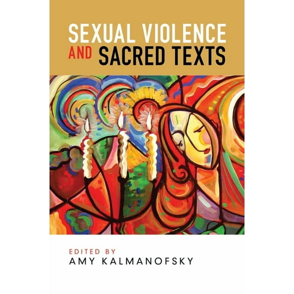 Sexual Violence and Sacred Texts (Paperback)