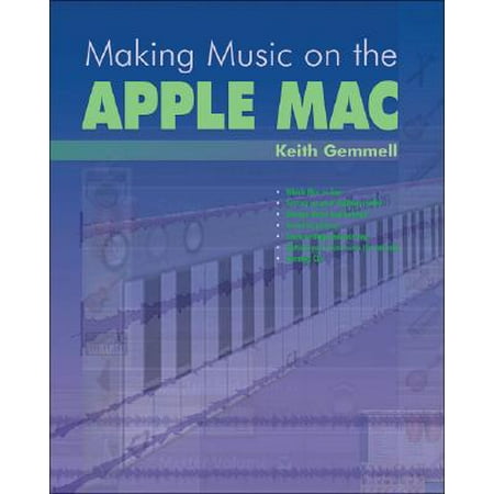 Making Music on the Apple Mac (Best Pc For Making Music)