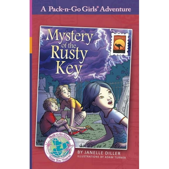 Pack-N-Go Girls Adventures Mystery of the Rusty Key: Australia 2, Book 11, (Paperback)