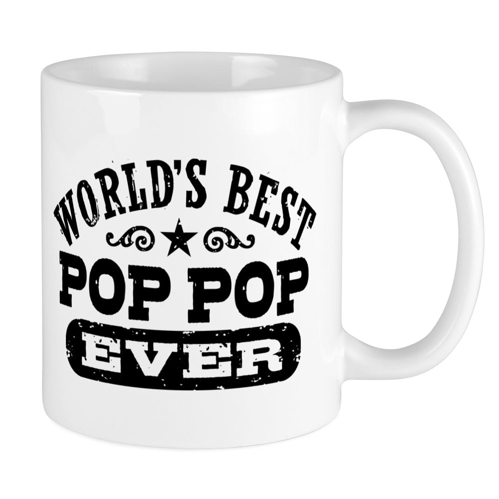 CafePress World's Best Pop Pop Ever Mug Unique Coffee Mug, Coffee