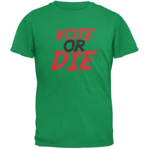 Election 2016 - Vote Or Die Irish Green Adult T-Shirt - Medium
