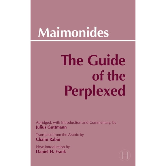 Pre-Owned The Guide of the Perplexed (Hackett Classics) (Paperback) 0872203247 9780872203242