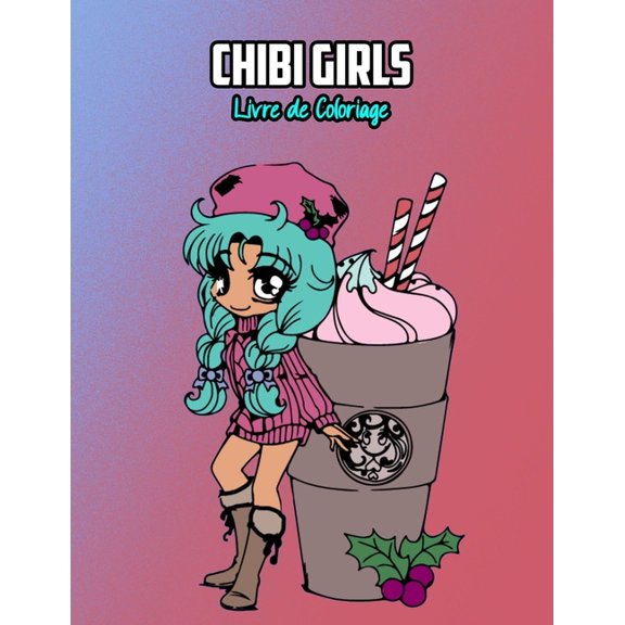 Chibi Girls Livre de Coloriage (Paperback)