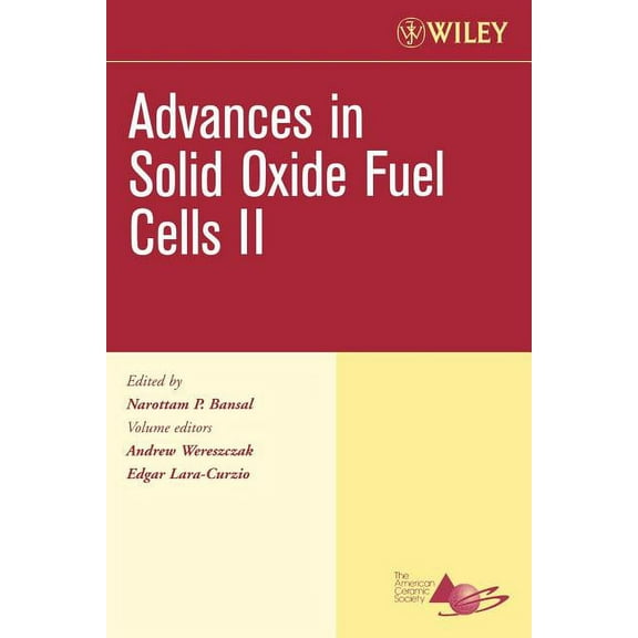 Ceramic Engineering and Science Proceedi Advances in Solid Oxide Fuel Cells II, Volume 27, Issue 4, Book 40, (Paperback)