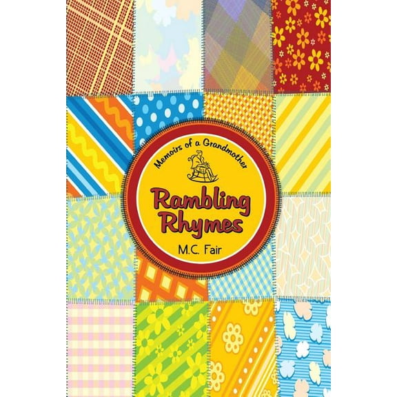Memoirs of a Grandmother: Rambling Rhymes