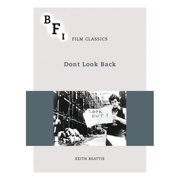 BFI Film Classics: Dont Look Back (Paperback)