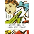 thumbnail image 1 of Pre-Owned When All Is Said and Done (Hardcover) 1555974422 9781555974428, 1 of 1