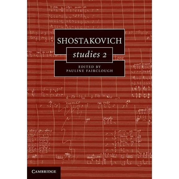 Cambridge Composer Studies Shostakovich Studies 2, (Hardcover)