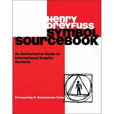 Symbol Sourcebook: An Authoritative Guide to International Graphic Symbols, (Paperback)