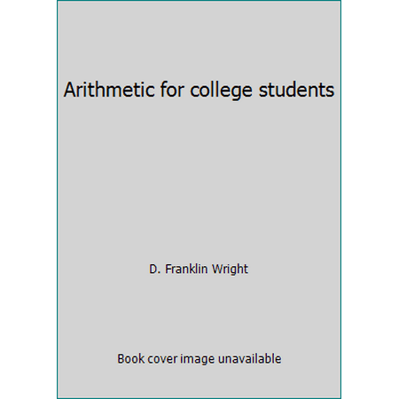 Arithmetic for college students, Used [Hardcover]