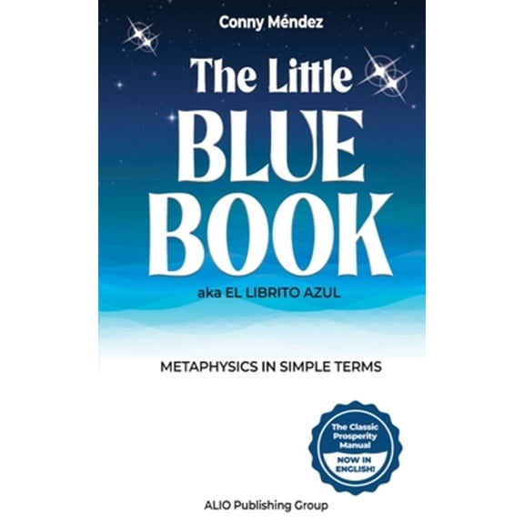 Pre-Owned The Little Blue Book aka El Librito Azul: Metaphysics in Simple Terms (Paperback) by Alio Publishing Group, Conny Méndez