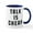 White/Navy Inside, variant on CafePress - Talk Is Cheap - 11 oz Ceramic Mug - Novelty Coffee Tea Cup