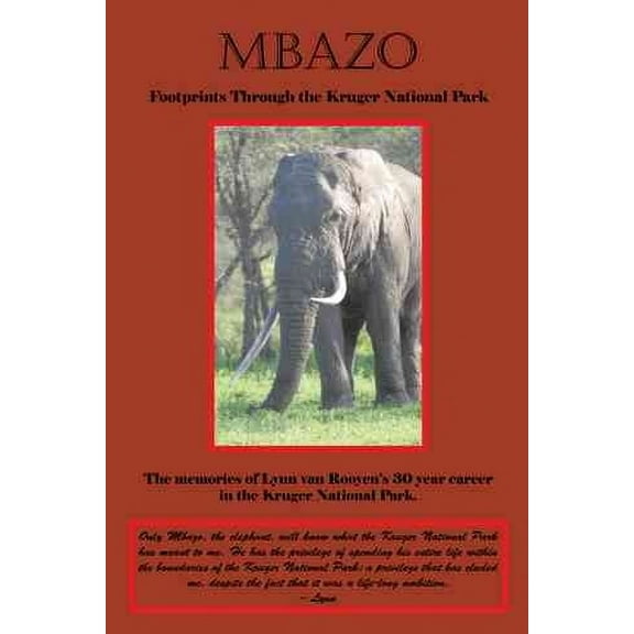 Mbazo: Footprints Through the Kruger National Park (Paperback) by Lynn Van Rooyen