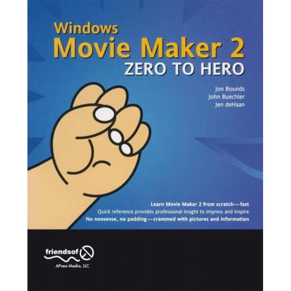 Pre-Owned Windows Movie Maker 2 Zero to Hero (Paperback) 1590591496 9781590591499