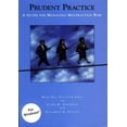 thumbnail image 1 of Pre-Owned Prudent Practice: A Guide for Managing Malpractice Risk (Paperback) 0871012677 9780871012678, 1 of 1