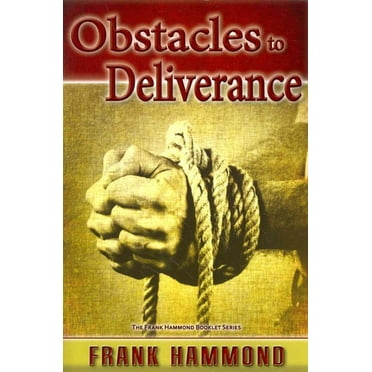 Obstacles to Deliverance