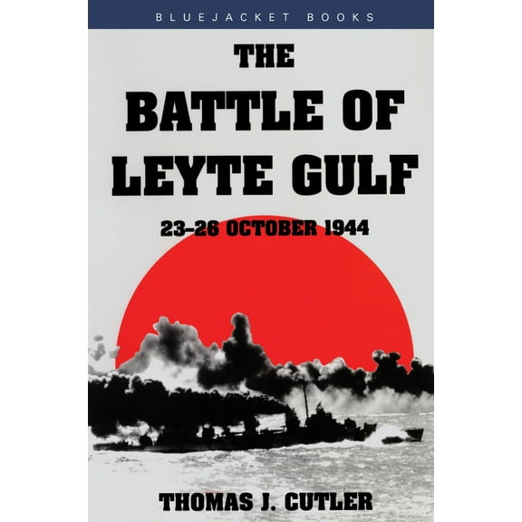 Pre-Owned Battle of Leyte Gulf: 23-26 October 1944 (Paperback) 1557502439 9781557502438