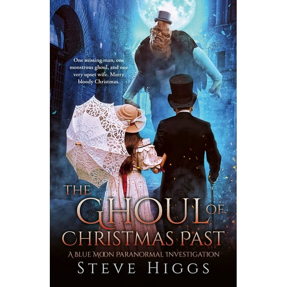 Blue Moon Investigations The Ghoul of Christmas Past, Book 16, (Paperback)