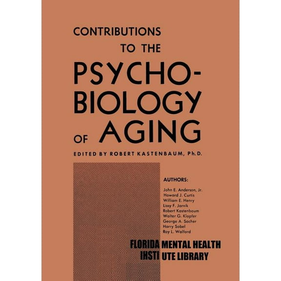 Contributions to the Psychobiology of Aging, (Paperback)