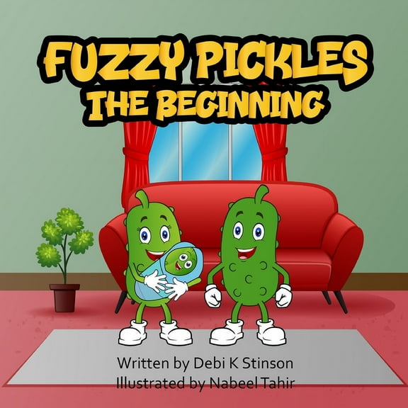 Fuzzy Pickles The Beginning, (Paperback)