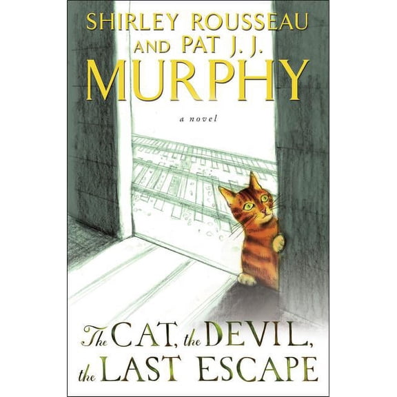 The Cat, the Devil, the Last Escape, (Hardcover)