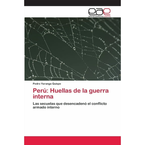 Perú: Huellas de la guerra interna (Paperback)