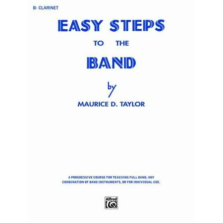 B-flat Clarinet Music Book - Easy Steps to the Band B-flat Clarinet
