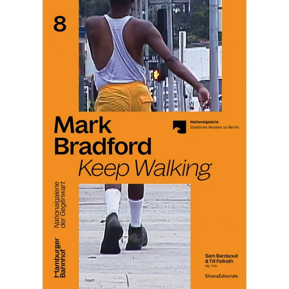 Mark Bradford: Keep Walking, (Paperback)