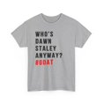 thumbnail image 2 of Who's Dawn Staley Anyway Goat Funny Basketball for fans Unisex Cotton Tee, 2 of 6