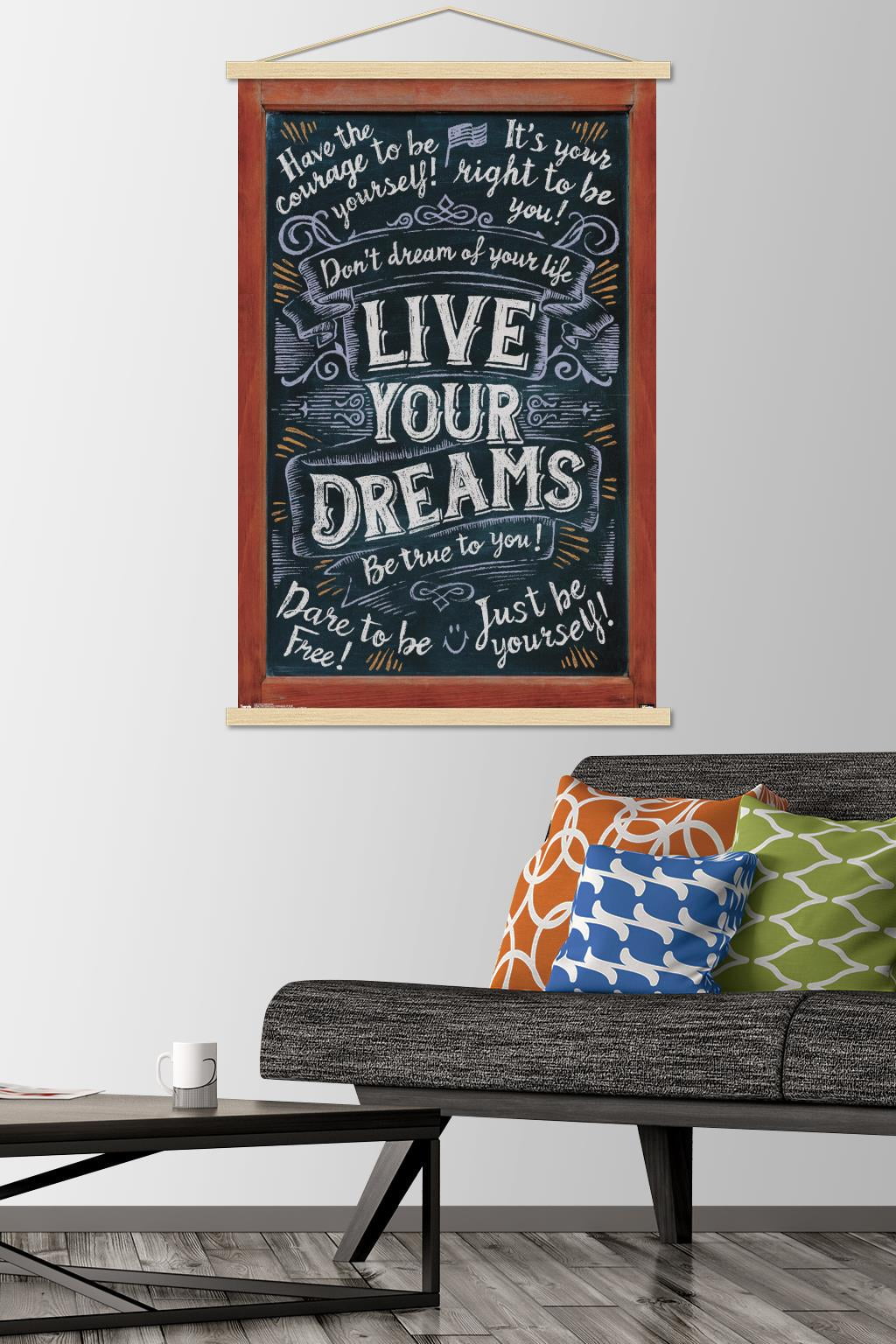 Live Your Dreams Wall Poster with Wooden Magnetic Frame, 22.375" x 34"