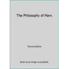 The Philosophy of Marx [Paperback - Used]